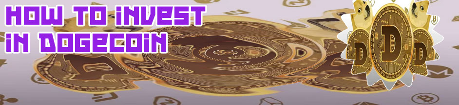 How to invest in dogecoin